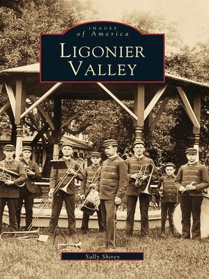cover image of Ligonier Valley